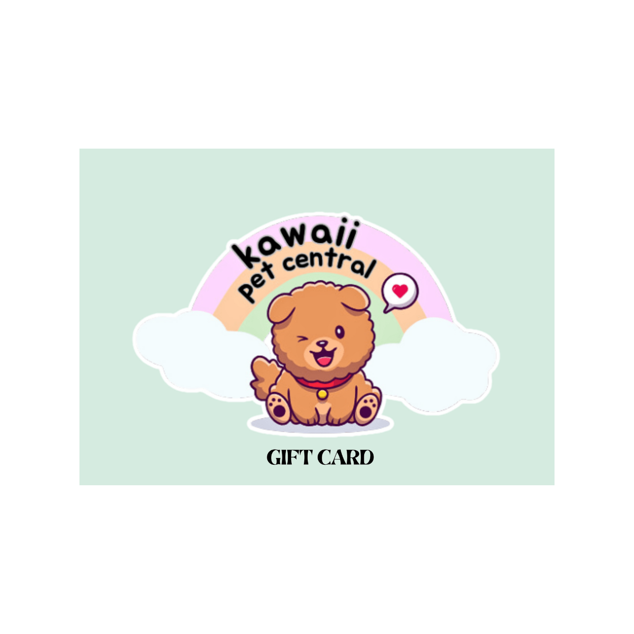 Gift Card - Kawaii Pet Central